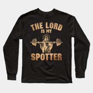 The Lord Is My Spotter Long Sleeve T-Shirt